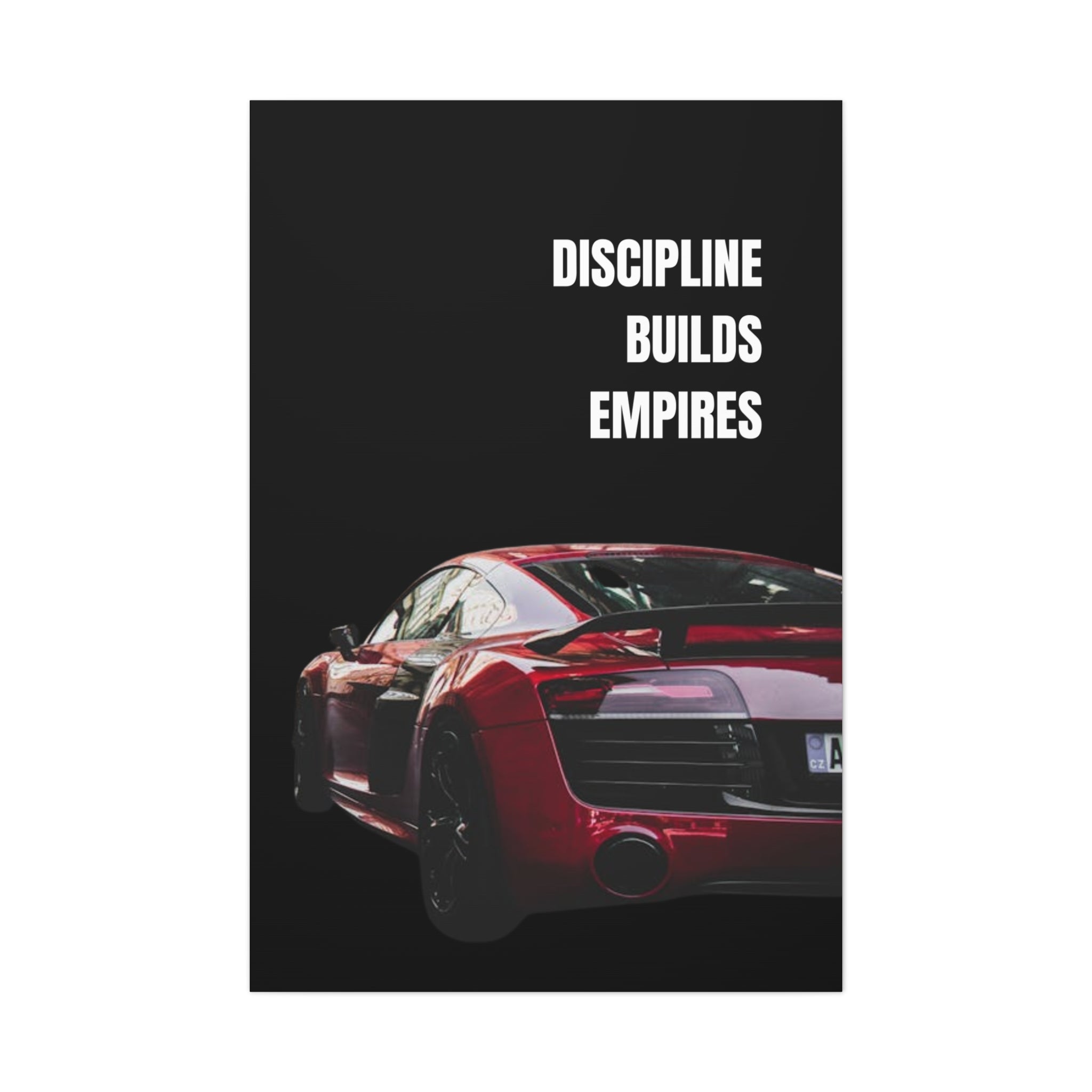 Discipline Builds Empires Canvas Wall Art — Red Sports Car Motivational Poster